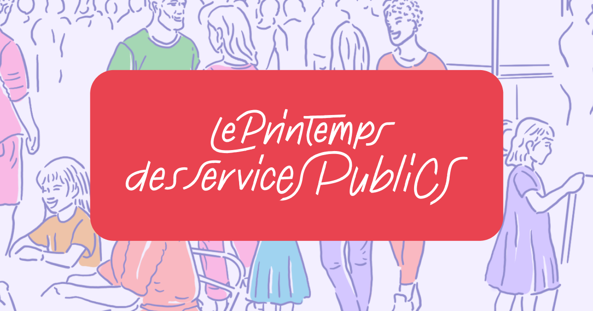 Les organisations du Printemps 2025 - Printemps des Services Publics